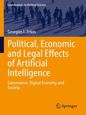 cover image of Political, Economic and Legal Effects of Artificial Intelligence